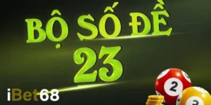 bộ 23 gồm những số nào